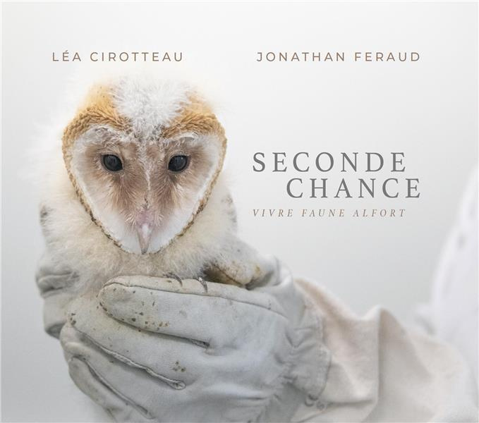 Seconde Chance. Vivre Faune Alfort