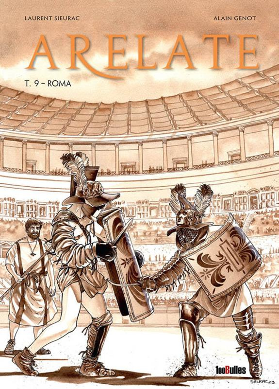 Arelate Tome 9 : Roma