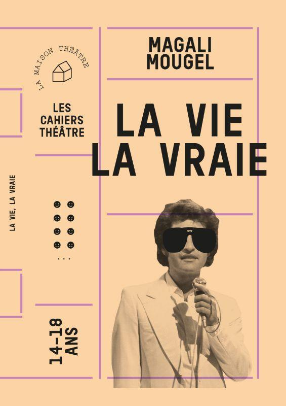 La vie, la vraie