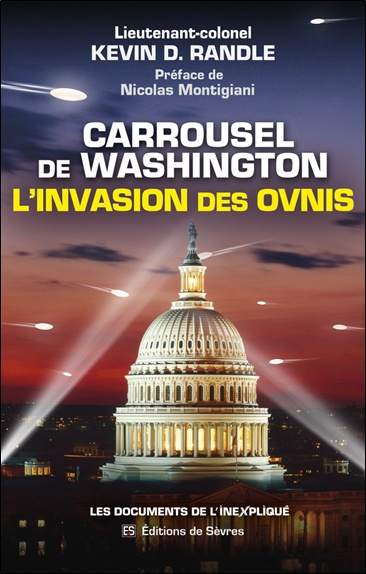 Carrousel de Washington. L'invasion des Ovnis