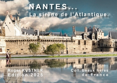 Nantes. La sirène de l'Atlantique