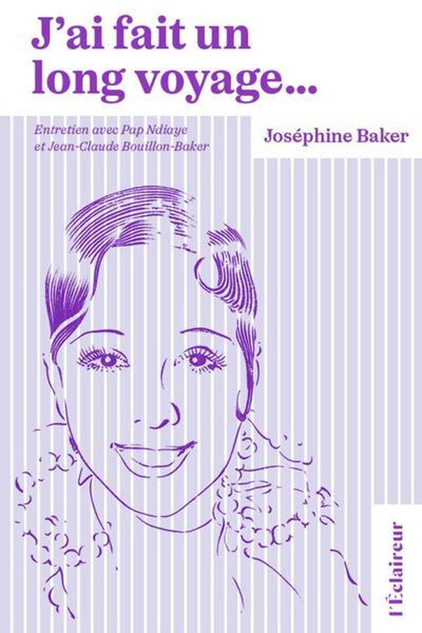 J'ai fait un long voyage...