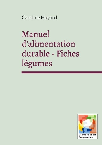 Manuel d'alimentation durable - Fiches légumes