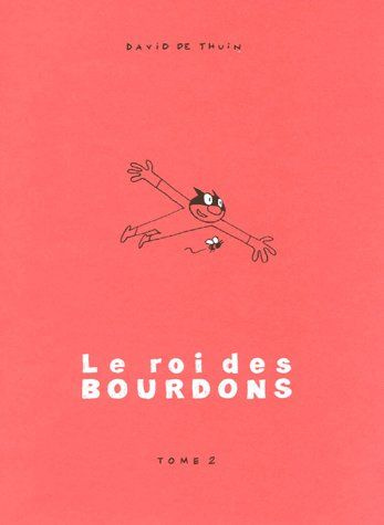 Le Roi des Bourdons Tome 2