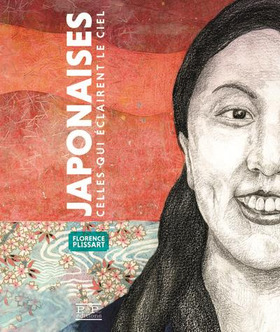 Japonaises. Celles qui éclairent le ciel