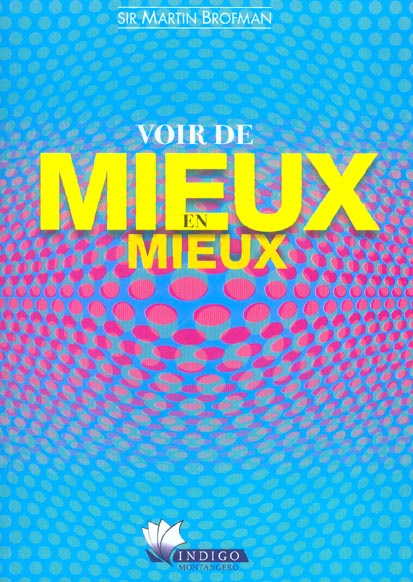 Voir de mieux en mieux