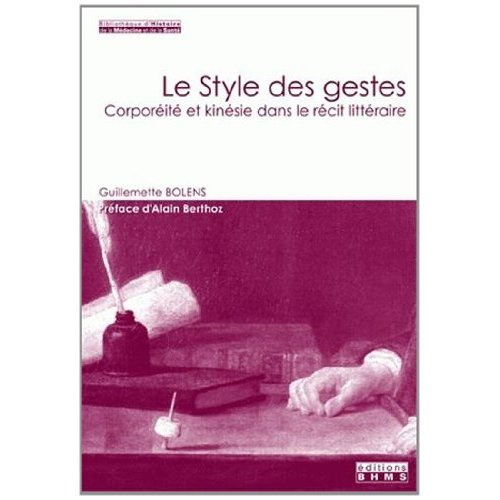 Le style des gestes : corporéité et kinésie dans le récit littéraire