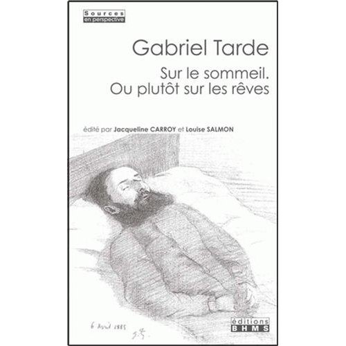 SUR LE SOMMEIL, OU PLUTOT SUR LES REVES: ET AUTRES INEDITS