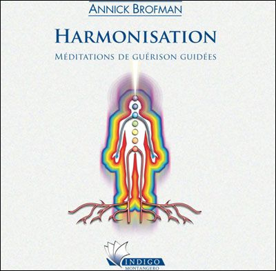 Harmonisation - Méditations de guérison guidées