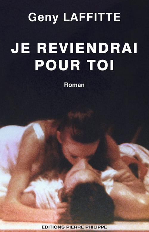 Je reviendrai pour toi