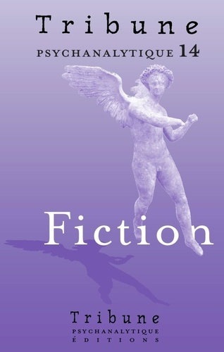 Tribune psychanalytique n°14 : “Fiction“