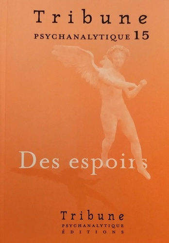 Tribune Psychanalytique N° 15 : Des espoirs