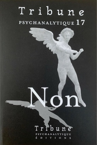 Tribune psychanalytique n°17 : “Non“