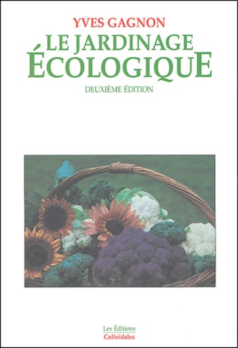 LE JARDINAGE ECOLOGIQUE