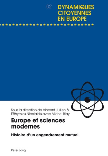Europe et sciences modernes. Histoire d'un engendrement mutuel
