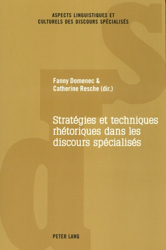 Stratégies et techniques rhétoriques dans les discours spécialisés