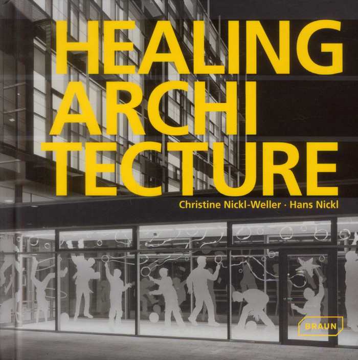 HEALING ARCHITECTURE