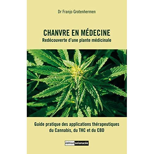 Chanvre en médecine. Redécouverte d'une plante médicinale