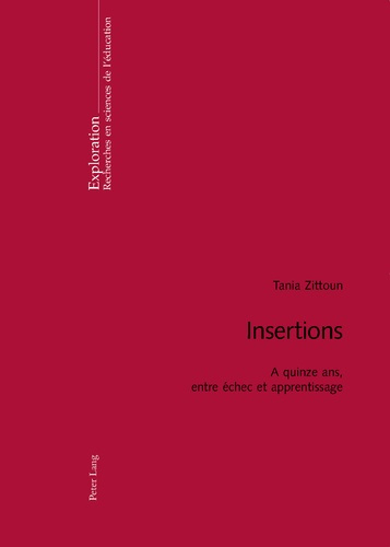 Insertions. A quinze ans, entre échec et apprentissage