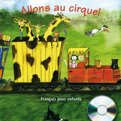 Allons au cirque ! Français pour enfants. CD audio