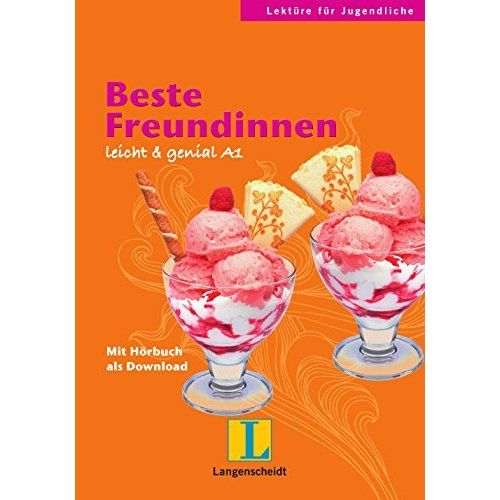 Beste Freundinnen. Leicht & genial A1