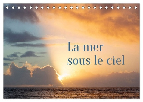 La mer sous le ciel (Calendrier de bureau 2026 DIN A5 vertical), CALVENDO calendrier mensuel. L'imme