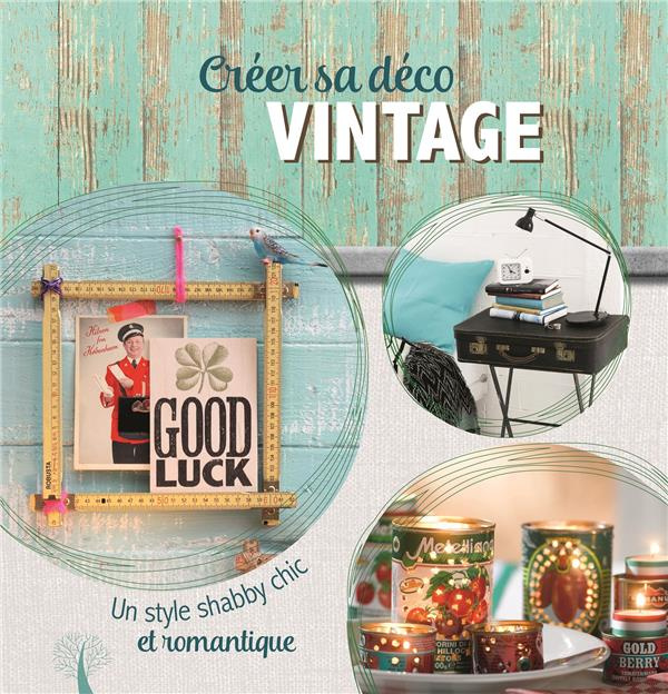 Créer sa déco vintage