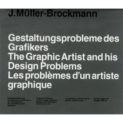 LES PROBLEMES D'UN ARTISTE GRAPHIQUE - THE GRAPHIC ARTIST AND HIS DESIGN PROBLEMS - GESTALTUNGSPROBL