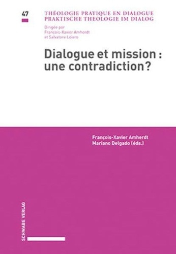 Dialogue et mission : une contradiction ?