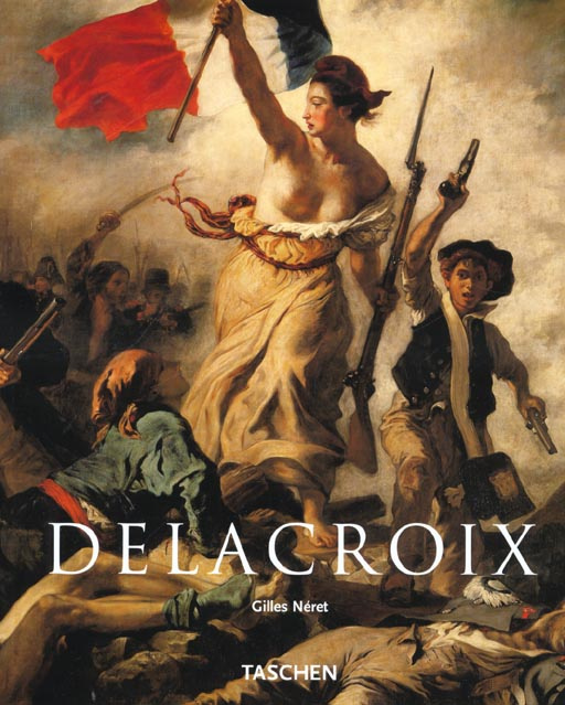 Delacroix 1798-1863. Le prince des romantiques