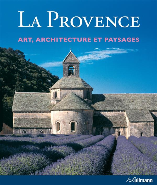 PROVENCE, ART, ARCHITECTURE ET PAYSAGES