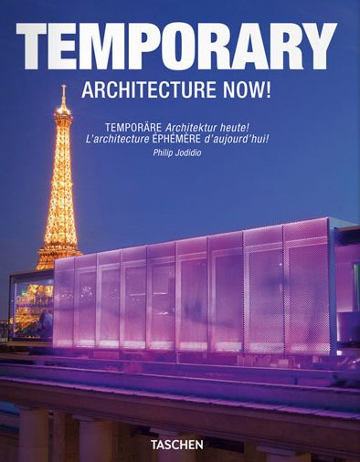 TEMPORARY ARCHITECTURE NOW!