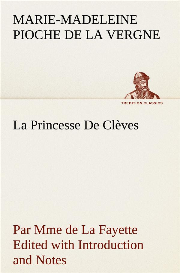La Princesse De Clèves. La princesse de cleves