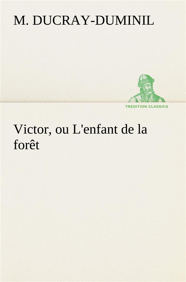 Victor, ou L'enfant de la forêt