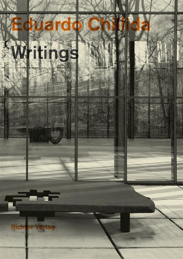 EDUARDO CHILLIDA - WRITINGS