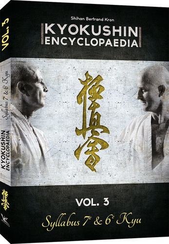 Kyokushin encyclopedia. Volume 3, Syllabus 7e & 6e Kyu