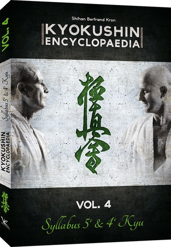 Kyokushin encyclopedia. Tome 4 : Syllabus 5e & 4e Kyu