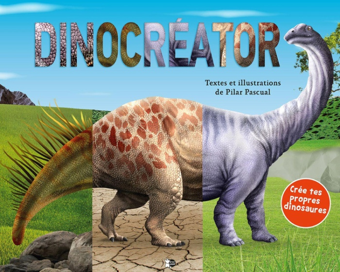 Dinocréator. Créé ton propre dinosaure !