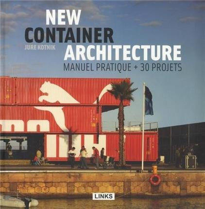 New Container Architecture. Manuel pratique   30 projets