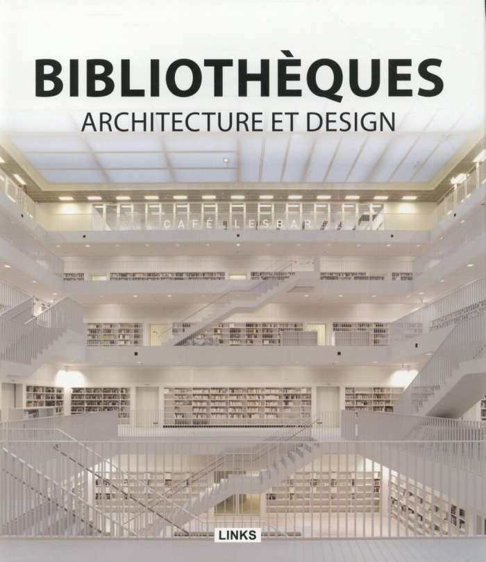 Bibliothèques, architecture et design. Innovation et design