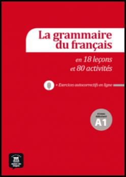 La grammaire du français en 44 leçons et plus de 230 activités Niveau A1. Avec 1 CD audio