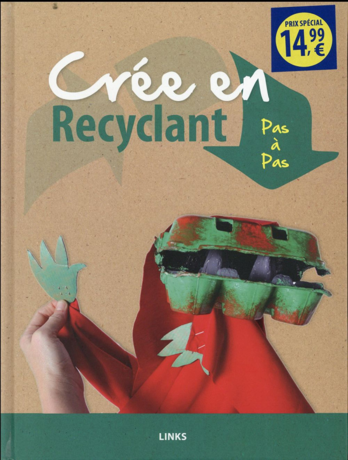 Créé en recyclant. Pas à pas