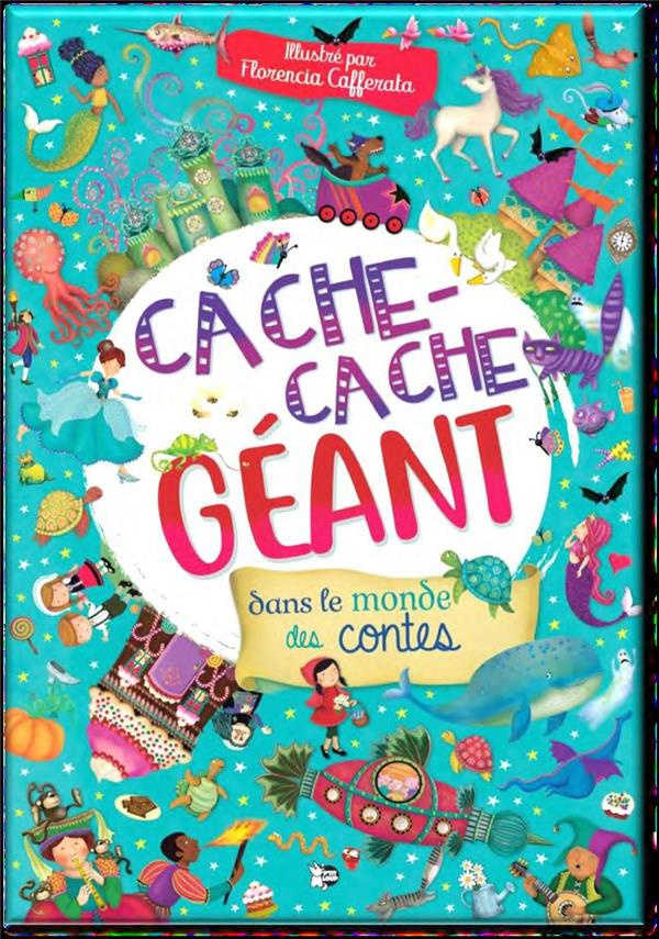 Cache-cache géant dans le monde des contes