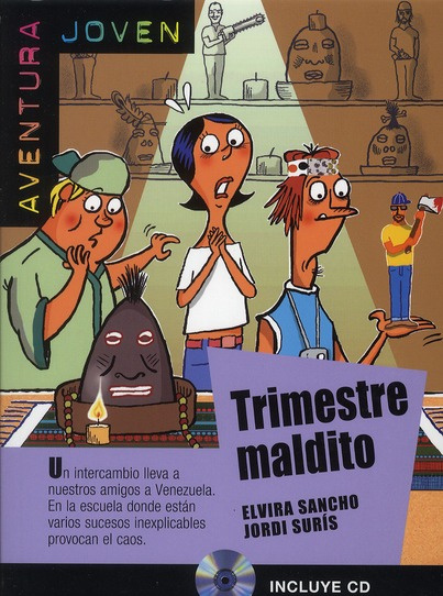 Trimestre Maldito. Niveau A2