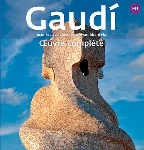 Gaudi. Oeuvre complète