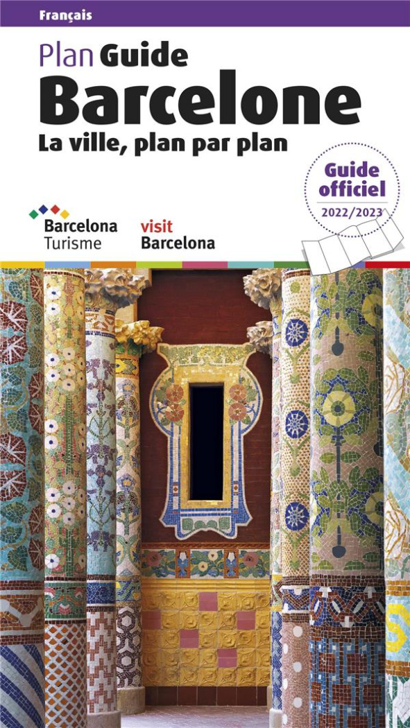 Plan Guide Barcelone. La ville plan par plan, Edition 2022-2023