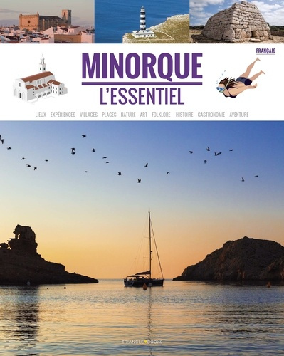 Minorque. L'essentiel