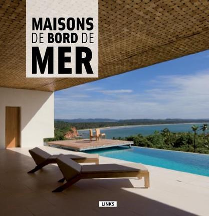Maisons de bord de mer. Edition français-anglais-espagnol