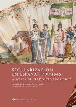 SECULARIZACION EN ESPANA (1700-1845)