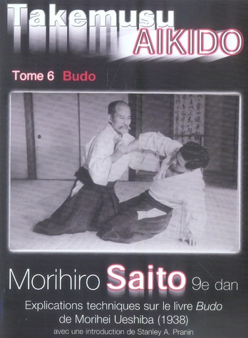 Takemusu Aikido. Tome 6